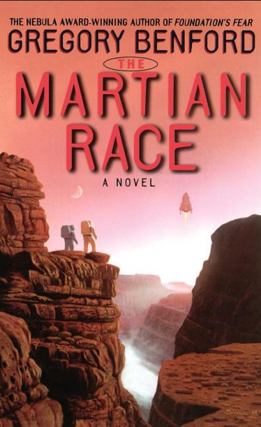 Book cover of The Martian Race by Gregory Benford Book cover of The Martian Race by Gregory Benford